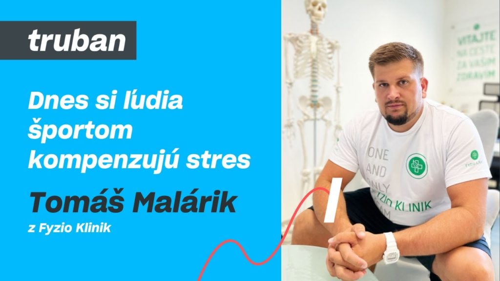 Ako sa cítiť lepšie vo svojom tele? | Tomáš Malárik z Fyzio Klinik – Michal Truban Podcast