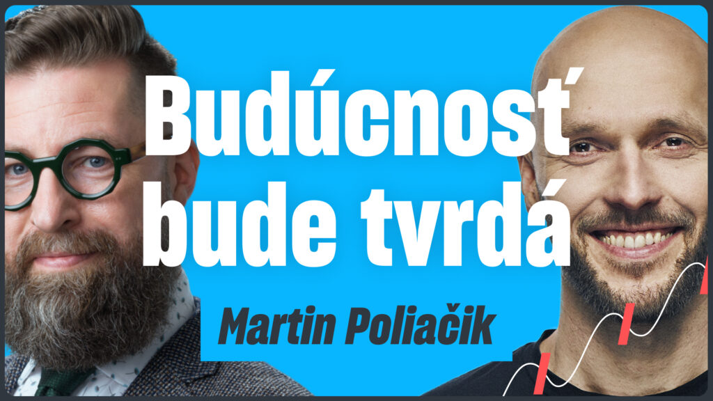 88. Svet sa láme a my na to nie sme pripravení | Martin Poliačik – Michal Truban Podcast