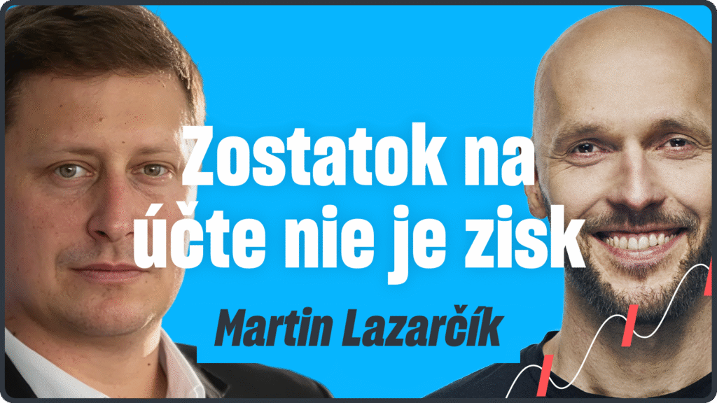 98. Kedy prestať rásť a začať si vyberať peniaze? | Martin Lazarčík – Michal Truban Podcast